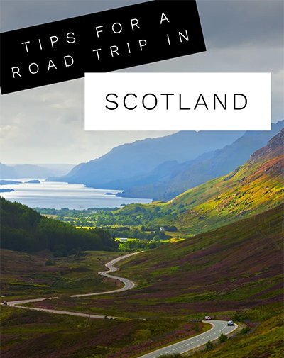 10 SCOTLAND ROAD TRIP TIPS TO KNOW BEFORE YOU LEAVE